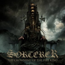 SORCERER - The Crowning Of The Fire King (2017) CDdigi
